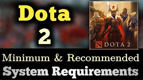 r/dota2|dota 2 recommended system requirements.